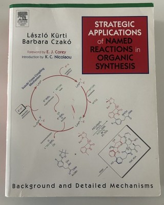 Strategic Applications of Named Reactions in Organic Synthesis   Kürti & Czakó