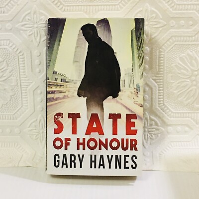 State Of Honour Gary Haynes  Paperback