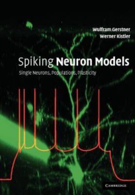Spiking Neuron Models: Single Neurons, Popul- 9780521890793, paperback, Gerstner
