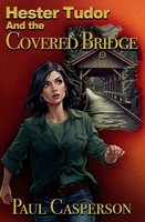 Paul Casperson | Hester Tudor And The Covered Bridge | Taschenbuch | Englisch