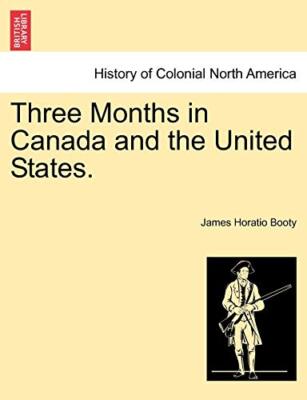 Booty - Three Months in Canada and the United States. - New paperback  - X555z