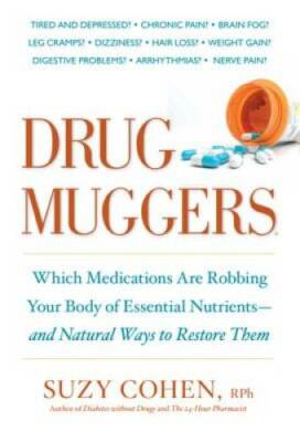 Drug Muggers: Which Medications Are Robbing Your Body of Essential Nutrie - GOOD