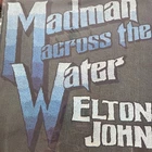 Elton John Madman Across the Water MCA Records  Stereo LP  Mint-