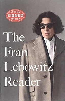 Fran Lebowitz Signed THE READER Paperback STRAND NY Event AUTOGRAPHED Title Page