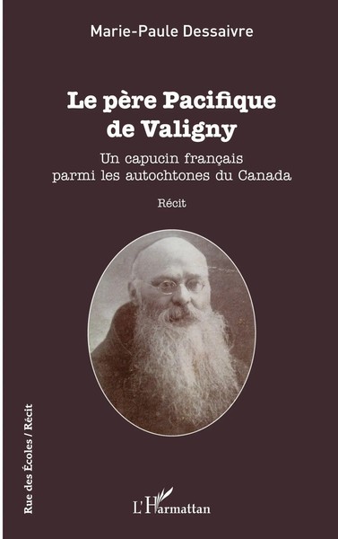 Marie-Paule Dessaivre | Le PèRe Pacifique De Valigny | Taschenbuch | FranzöSisch-image