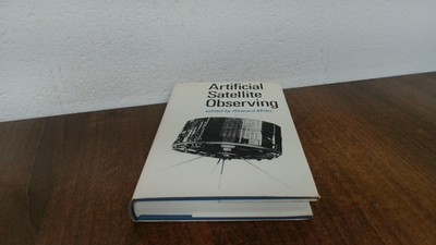 			Artificial Satellite Observing, Miles, Howard, Faber and Faber, 1		