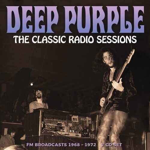 Deep Purple : The Classic Radio Sessions: FM Broadcasts 1968-1972 CD 2 discs - Picture 1 of 1