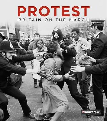 Protest: Britain on the March by Mirrorpix (HB 2019) - Image 4