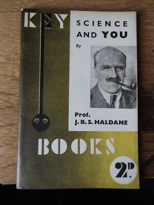 SCIENCE AND YOU BY  PROF J B S HALDANE PAPERBACK BOOKLET