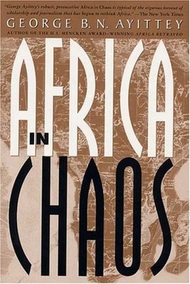 Africa in Chaos : A Comparative History Paperback George B. N. Ay