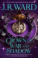Crown Of War & Shadow J. R. Ward