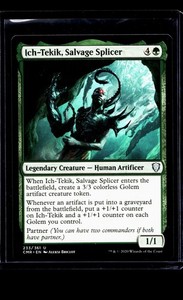Ich-Tekik, Salvage Splicer 233/361 Commander Legends