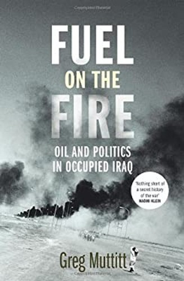 #ad Fuel on the Fire : Oil and Politics in Occupied Iraq Paperback Gr $9.19
