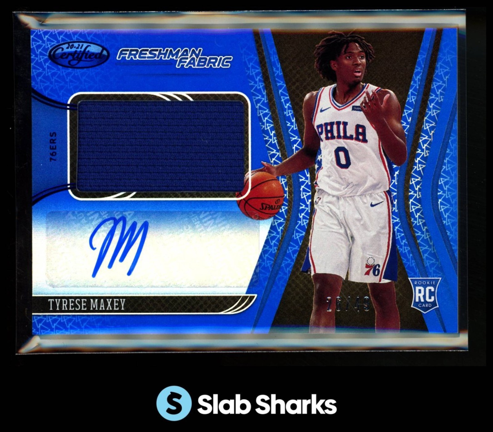 2020 PANINI CERTIFIED TYRESE MAXEY FRESHMAN FABRIC SIGNATURES BLUE RC AUTO /49