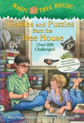 Games and Puzzles from the Tree House: Over 200 Challenges! by Mary Pope Osborne