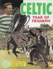 CELTIC  - YEAR OF TRIUMPH 1967 AND CELTIC VIEW ISSUE NUMBER 282 JULY 1971