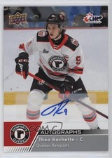 2022-23 Upper Deck CHL Auto Theo Rochette #61 Auto 10x3
