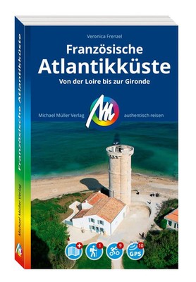MICHAEL MÜLLER Reiseführer Französische Atlantikküste | Veronica Frenzel | Buch