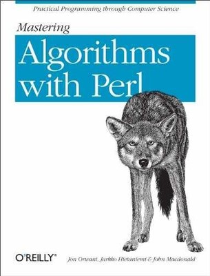 Mastering Algorithms with Perl: - Paperback, by Macdonald John; Orwant - Good