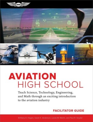 ASA Aviation High School Facilitator Guide Softcover