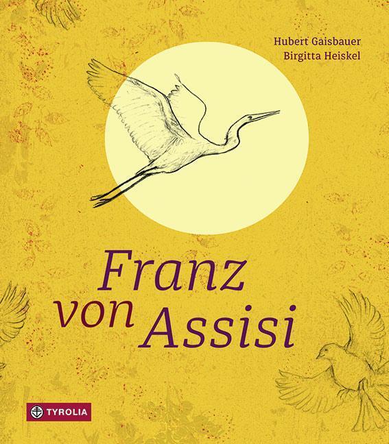 Thumbnail - Franz Von Assisi | Hubert Gaisbauer | Buch | 26 S. | Deutsch | 2017 |