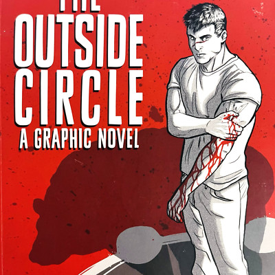 The Outside Circle a Graphic Novel Book by Patti LaBoucane Benson