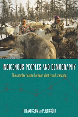 Indigenous Peoples And Demography: The Complex Relation Between Identity An...