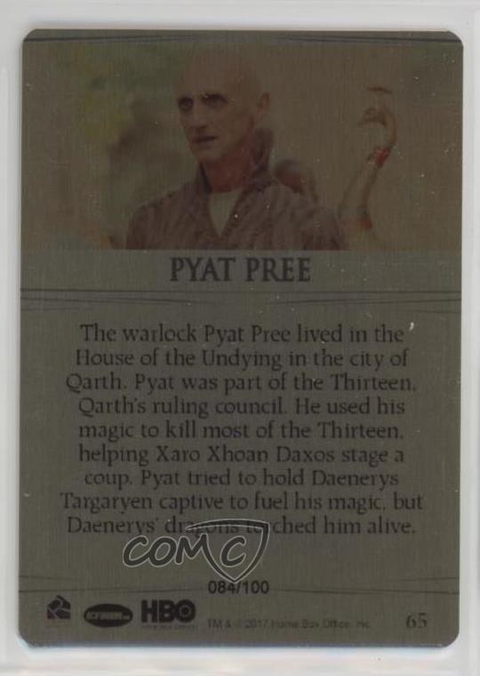 2017 Rittenhouse Game of Thrones: Valyrian Steel Gold 84/100 Pyat Pree #65 1d7a