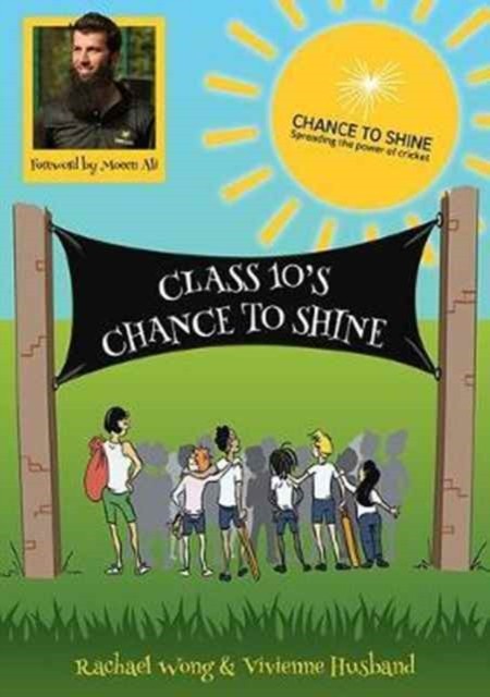 Class 10's Chance to Shine by Rachael Wong (Paperback Book)