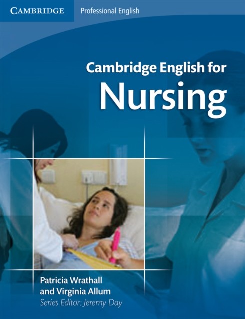 Cambridge English For Nursing Student Bk