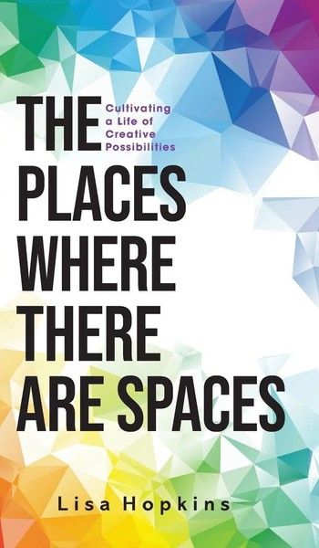 Lisa Hopkins | The Places Where There Are Spaces | Buch | Englisch (2024)-image
