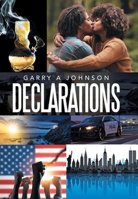 Declarations by Garry A. Johnson Hardcover Book