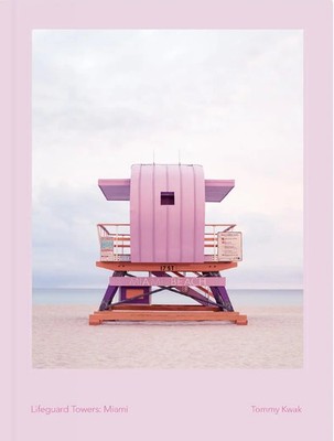 Lifeguard Towers: Miami | Tommy Kwak | Englisch | Buch | Gebunden | 2023