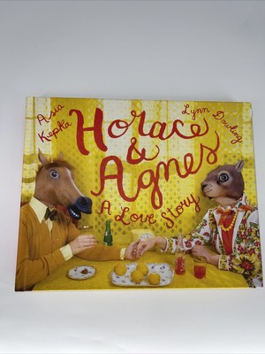 Horace and Agnes A Love Story NEW Kids Youth Book Hard Cover