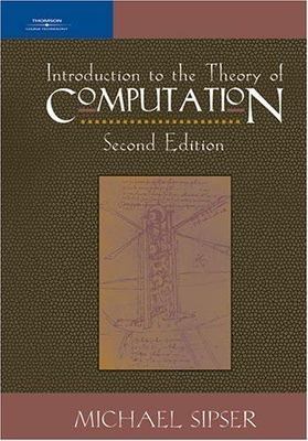 Introduction to the Theory of Computation by Michael Sipser