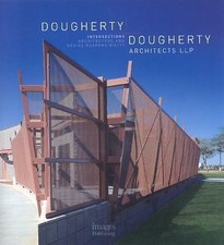 Dougherty + Dougherty Archtects LLP Intersections Architecture So? 9781864703030