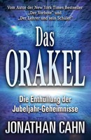 Das Orakel | Die EnthüLlung Der Jubeljahr-Geheimnisse | Jonathan Cahn | Deutsch