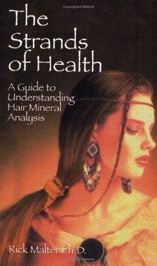 The Strands of Health: A Guide to Understanding Hair Min... | Buch | Zustand gut