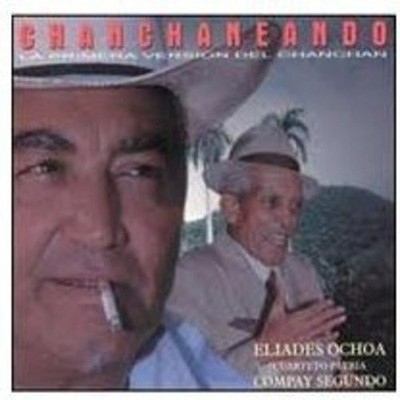 ELIADES OCHOA - Chanchaneando: Roots Of Buena Vista - CD - Import - *Excellent*