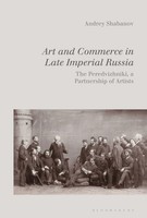 Andrey Shabanov | Art And Commerce In Late Imperial Russia | Taschenbuch (2024)