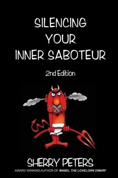 Sherry Peters | Silencing Your Inner Saboteur | Taschenbuch | Englisch (2013)-image