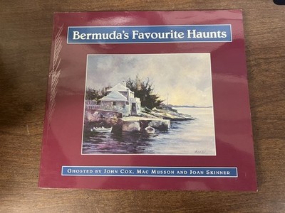 Bermuda's Favourite Haunt Vol. I by John Cox, Mac Musson & Joan Skinner, PB 1994