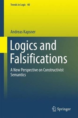 Logics and Falsifications - 9783319052052