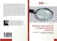 Mehdi Maamar | Fouille De Motifs BaséE Sur La Programmation Par Contraintes