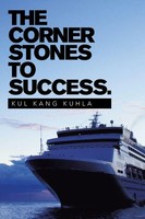 Kul Kang Kuhla | The Corner Stones To Success. | Taschenbuch | Englisch (2013)