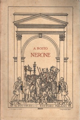 Nerone, tragedia in quattro atti - Arrigo Boito (G. Ricordi e C.)