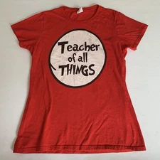 Teacher of All Things T-Shirt Women Small Red Dr Seuss Crewneck Graphic School