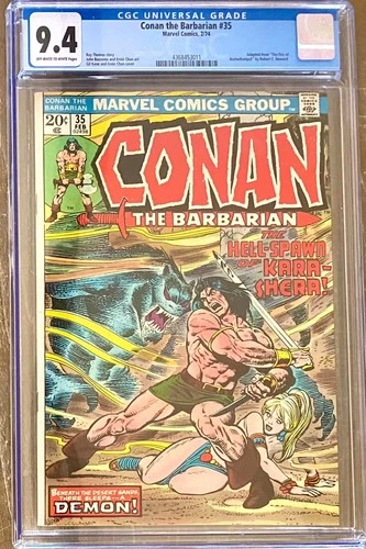 Conan The Barbarian #35 CGC 9.4 GRADED The Hell-Spawn Of Kara Marvel Comics 1974