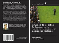 Rose Mukunya (U. A.) | Influencia De Los Estilos De Liderazgo En La RetencióN...
