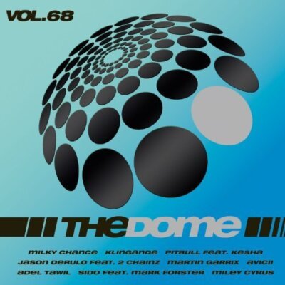 Dome 68 - 2 CD - Milky Chance, Klingande, Faul & Wad Ad vs. Pnau, Avicii, DVB...